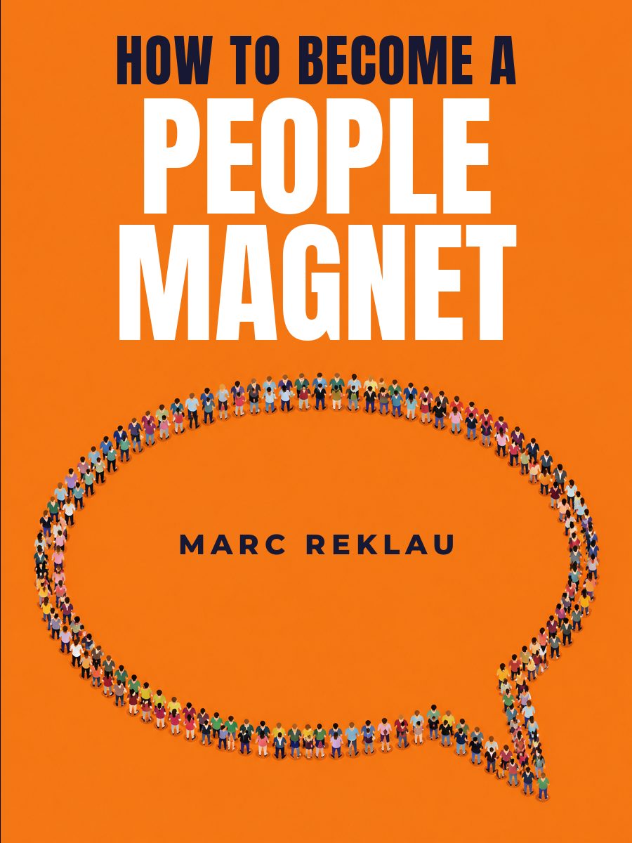 Как стать магнитом для людей, Марк Реклау