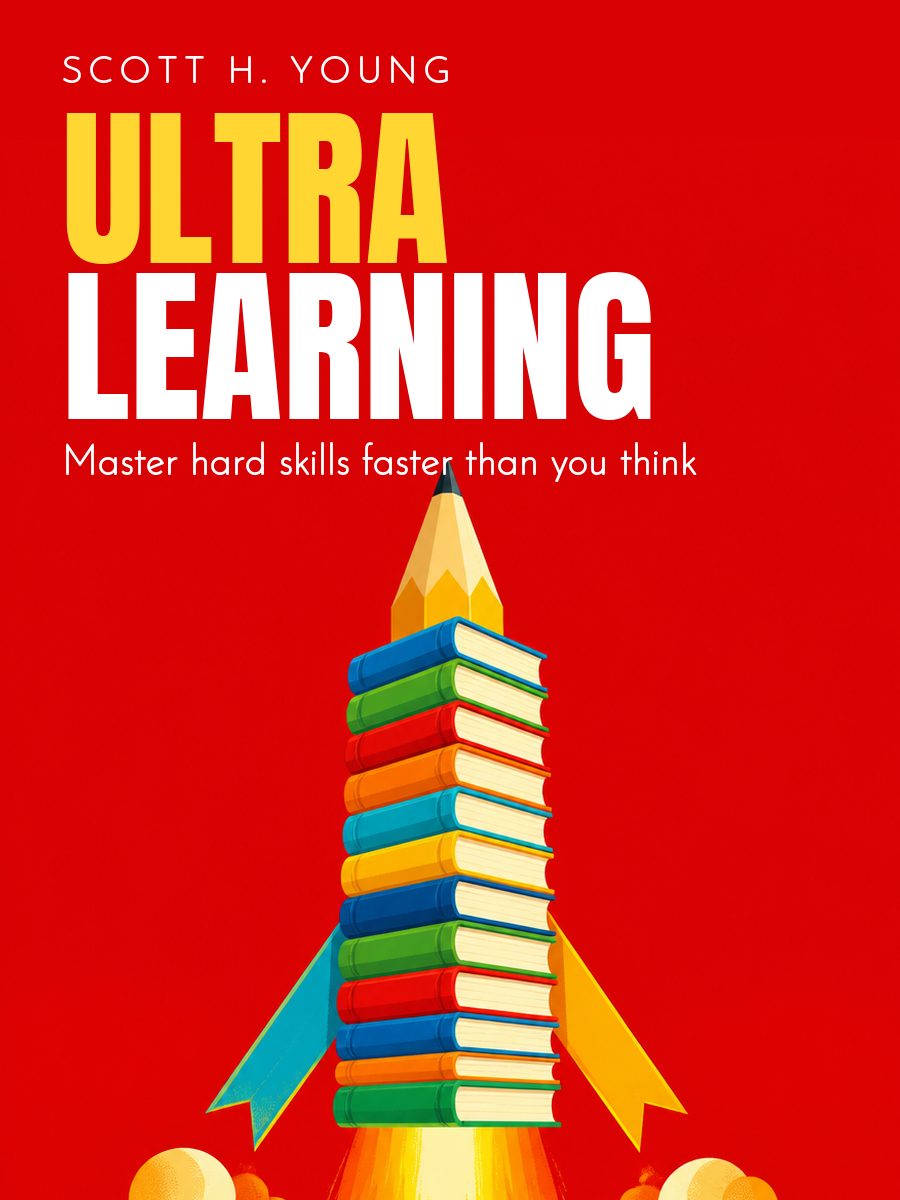 Ultralearning, Scott Young